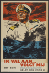 703296 Propaganda-affiche met een oproep om zich aan te melden als oorlogsvrijwilliger bij de Nederlandse Strijdkrachten.